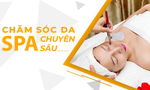 Chăm sóc da spa chuyên sâu